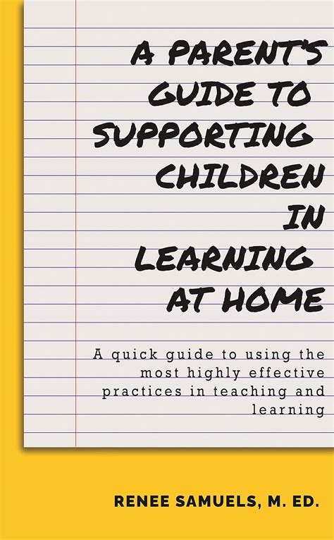 A Parent's Guide to Supporting Children in Learning at Home: A quick ...