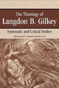 The Theology of Langdon Gilkey: Buy The Theology of Langdon Gilkey by ...