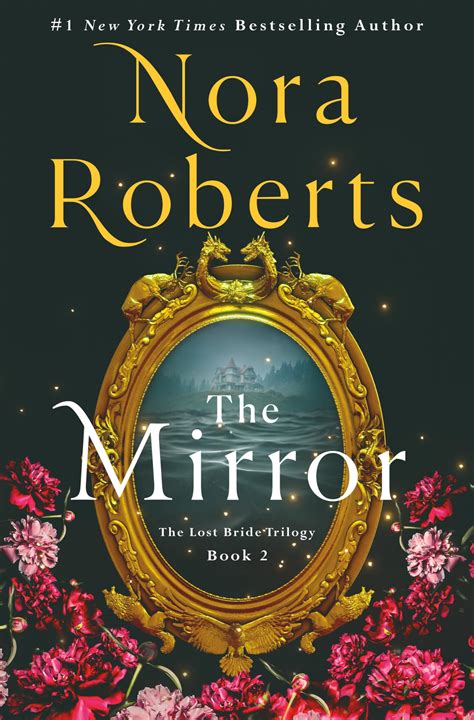 The Mirror: The Lost Bride Trilogy, Book 2 : Roberts, Nora: Amazon.ca ...