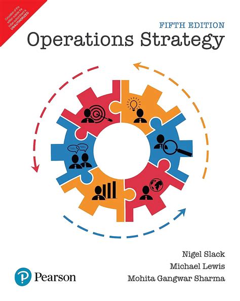 Operations Strategy, 5/e eBook : Nigel Slack, Michael Lewis, Mohita ...