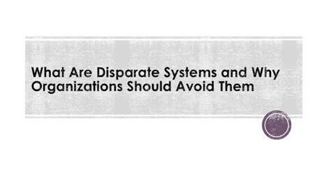 What Are Disparate Systems and Why Organizations Should Avoid Them ...