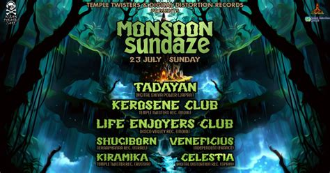 Temple Twisters & Digital Distortion Presents Monsoon Sundaze | Music ...