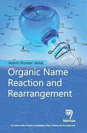 Buy Organic Name Reaction and Rearrangement Book Online at Low Prices ...