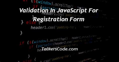 Image result for JavaScript Client-Side Validation Registration Form