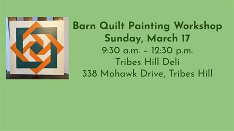 Barn Quilt Painting Workshop, Tribes Hill Deli & Beverage, 17 March ...