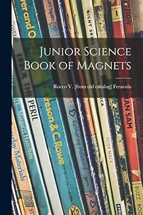 Buy Junior Science Book of Magnets Book Online at Low Prices in India ...