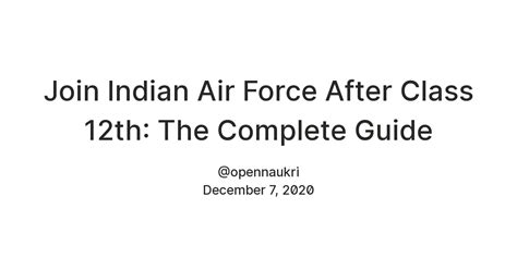 Join Indian Air Force After Class 12th: The Complete Guide — Teletype
