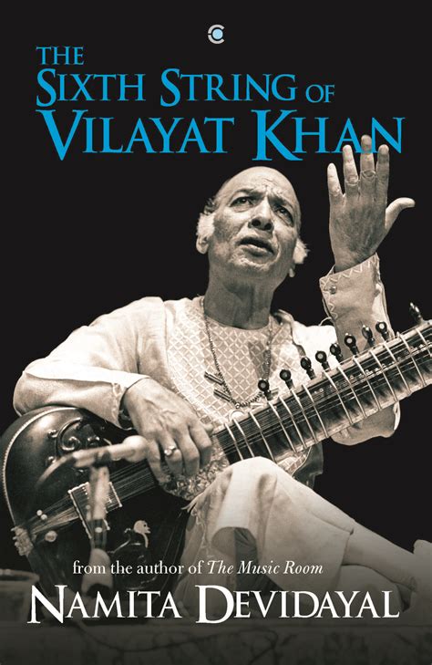 ‘The Sixth String of Vilayat Khan’: How the maestro reinvented the ...