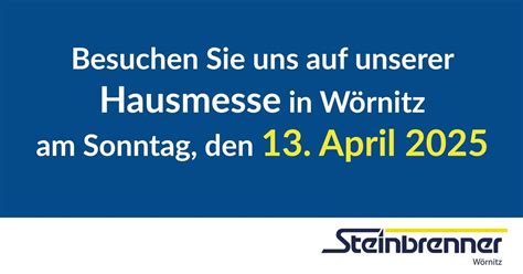 Steinbrenner Hausmesse 2025 in Wörnitz, Rothenburger Straße 16, 91637 ...