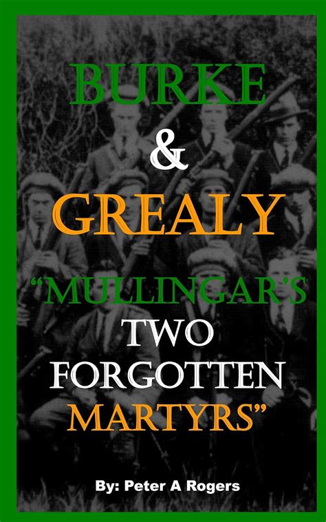 Burke & Grealy: Mullingar's Two Forgotten Martyrs eBook : Rogers, Peter ...