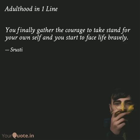 You finally gather the co... | Quotes & Writings by Srusti Swapna ...