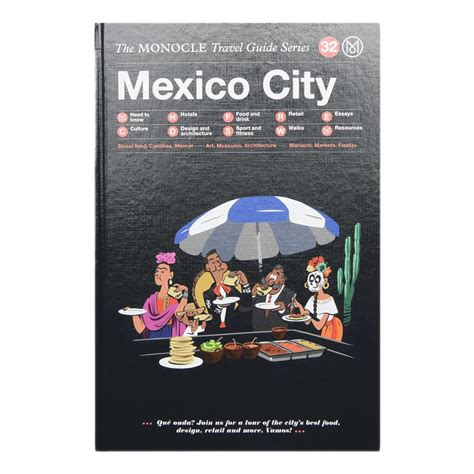 Mexico City: The Monocle Travel Guide Series: 32 : Brule, Tyler, Tuck ...
