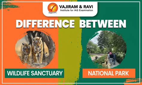 Difference Between Wildlife Sanctuary and National Park