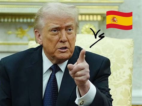 Actualidad - Trump amenaza con romper comercio con España tras veto ...