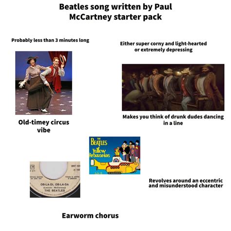 Beatles song written by Paul McCartney starter pack : r/starterpacks