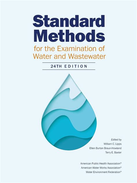 Standard Methods for the Examination of Water and Wastewater, 24th ...
