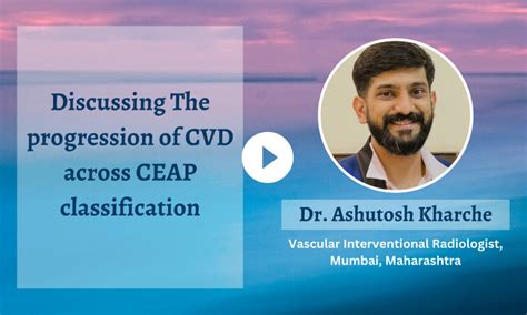 The progression of Chronic Venous Disease (CVD) across CEAP ...