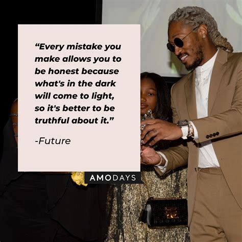 70 Future Quotes Rapper on Music, Fame and Life