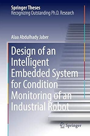Design of an Intelligent Embedded System for Condition Monitoring of an ...