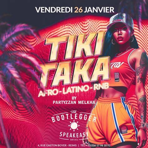 TIKI TAKA by Partyzzan Melkha, Bootlegger Speakeasy, Reims, 26 January ...