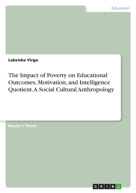 Buy The Impact of Poverty on Educational Outcomes, Motivation, and ...