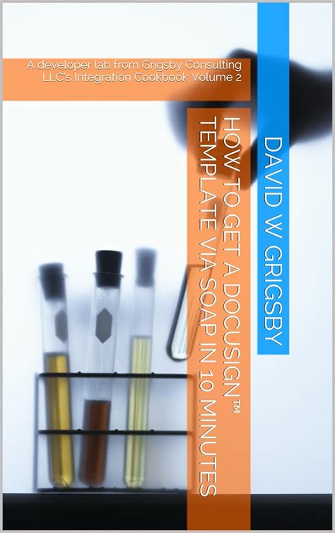 How to get a DocuSign™ template via SOAP in 10 minutes: A developer lab ...