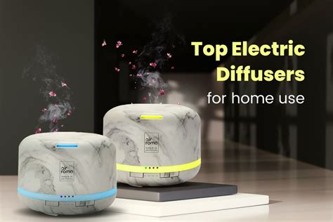 Best Electric Diffusers for a Fresh and Relaxing Home – Air Roma Home ...