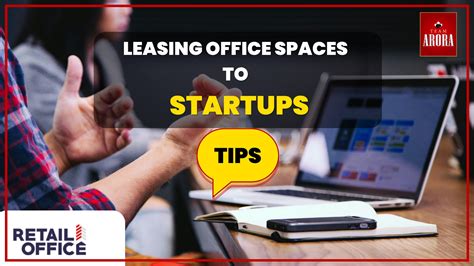 Essential Tips for Leasing Office Spaces to Startups