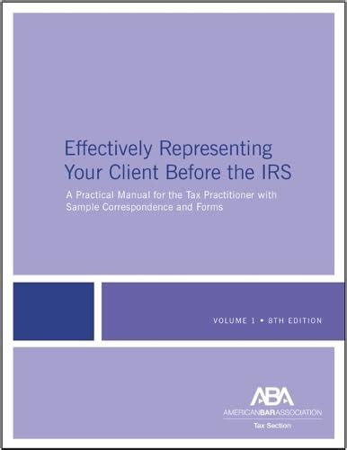Buy Effectively Representing Your Client Before the IRS Book Online at ...