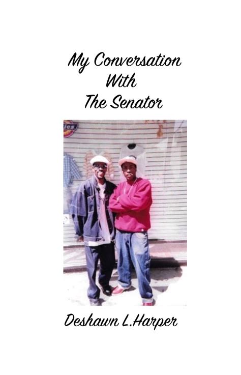 My Conversation With The Senator eBook : HARPER, DESHAWN: Amazon.in ...