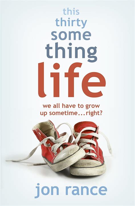 This Thirtysomething Life eBook : Rance, Jon: Amazon.in: Kindle Store