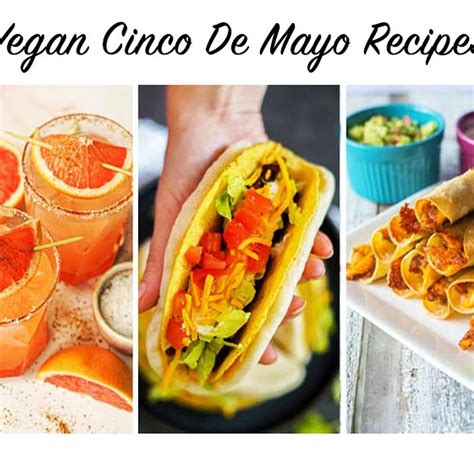 Vegan Cinco De Mayo Recipes | Samsung Food App