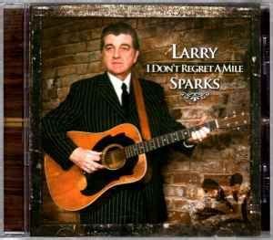 Larry Sparks | 24 álbumes de la discografía en LETRAS.COM