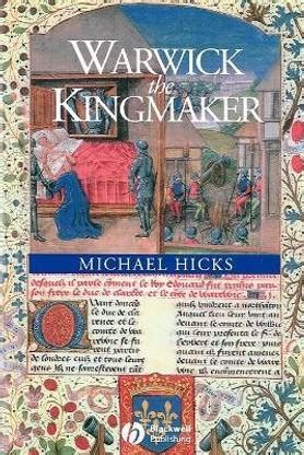 Warwick the Kingmaker: Buy Warwick the Kingmaker by Hicks Michael at ...