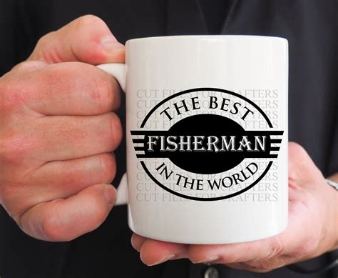 The Best Fisherman in the World Svg, Worlds Greatest Fisherman Svg, #1 ...