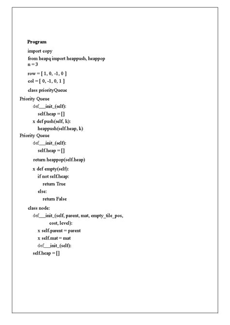 Ai lab new - Program import copy from heapq import heappush, heappop n ...