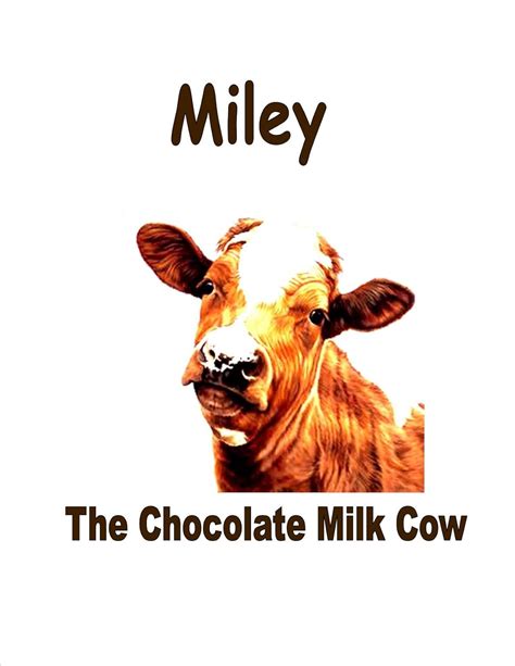 Miley The Chocolate Milk Cow eBook : Johnson, Talitha: Amazon.in ...