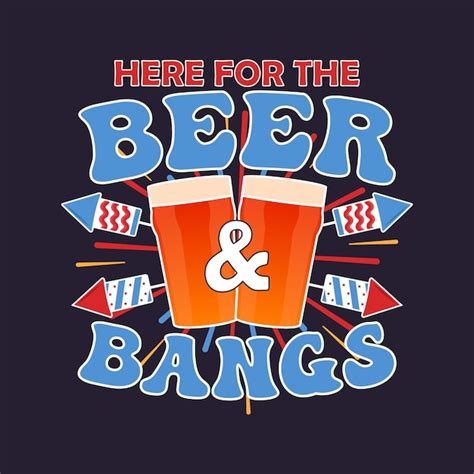 4. Juli Typografie-Design mit Zitat hier für das Bier und Pony und Bier ...