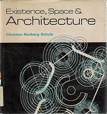 Buy Existence Space and Architecture (New Concepts of Architecture S ...