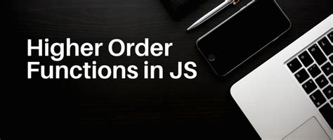 Image result for Higher Order Function in JavaScript Example