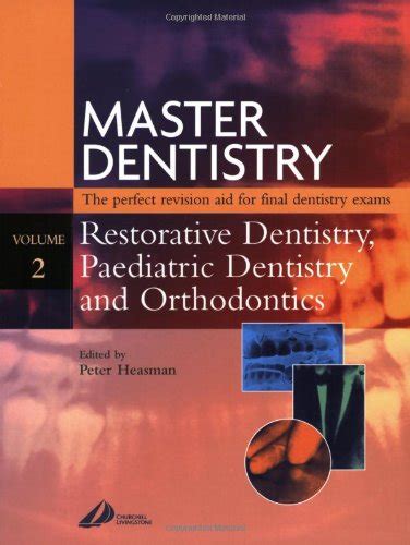 Buy Master Dentistry: Restorative Dentistry - Paediatric Dentistry and ...