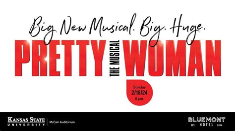 Pretty Woman: The Musical, K-State McCain Auditorium, Manhattan, 18 ...