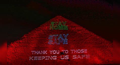 Great Pyramid of Giza lit up with message that urges people to stay ...