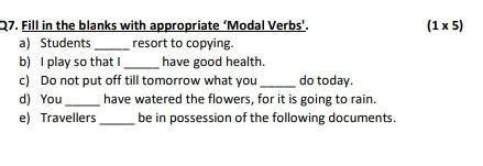 fill in the blanks with appropriate modal verbs - Brainly.in