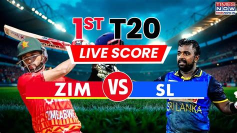 Zimbabwe Vs Sri Lanka 1st T20I Live Score ZIM vs SL Scorecard Streaming ...