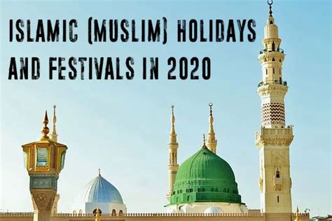 Islamic (Muslim) Holidays and Festivals in 2020 - learn about islam