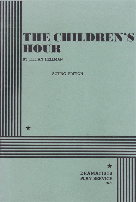 Buy The Children's Hour (Acting Edition for Theater Productions) Book ...
