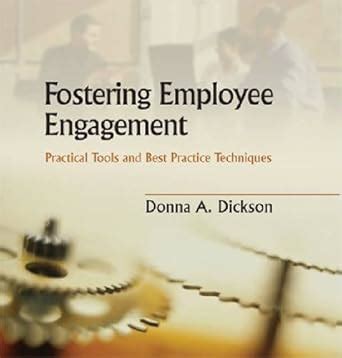 Buy Fostering Employee Engagement: Practical Tools and Best Practice ...