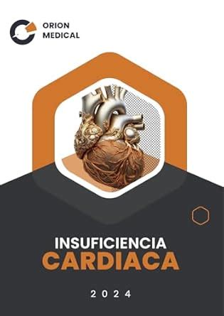 Insuficiencia Cardiaca: Actualizado al 2024 (Spanish Edition) eBook ...