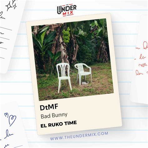DtMF Play Mix Bad Bunny - El Ruko Time - TheUnderMix.Com